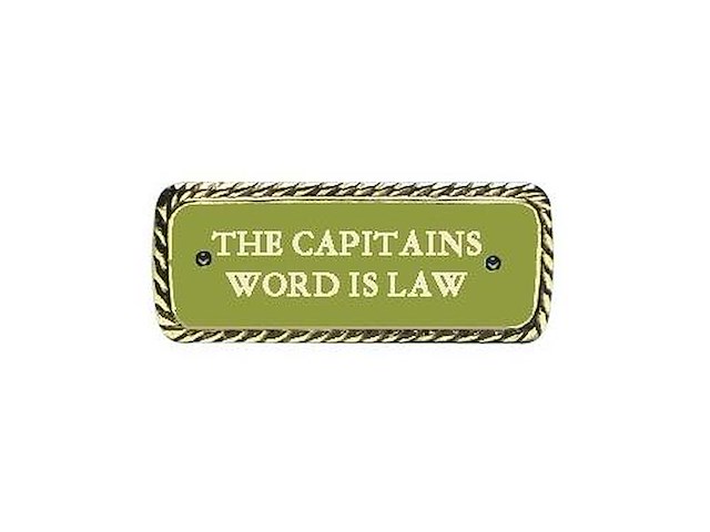 Targhetta OLD MARINA - "CAPTAIN' WORD IS LAW"