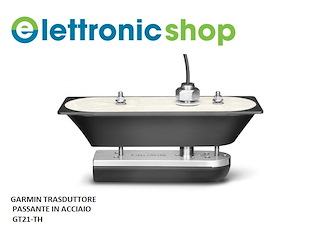 GARMIN TRASDUTTORE PASSANTE ACCIAIO GT21-TH ART. 010-01962-10 - CHIRP DOWN VU
